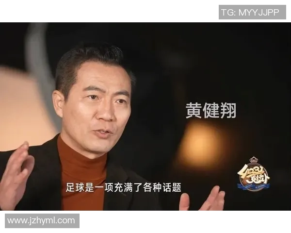 黄健翔解读足球明星背后的故事与成就让我们一起领略他们的魅力与激情 黄健翔解读足球明星背后的故事与成就让我们一起领略他们的魅力与激情
